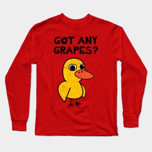 DUCK" GOT ANY GRAPES VINTAGE Long Sleeve T-Shirt